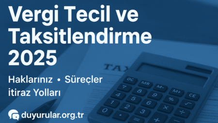 Vergi Tecil ve Taksitlendirme: Haklarınız, Süreçler ve İtiraz Yolları