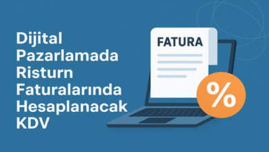 Dijital Pazarlamada Risturn Faturalarında Hesaplanacak KDV