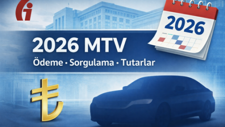 2026 MTV Ne Kadar? MTV Sorgulama ve MTV Ödeme İşlemleri (Güncel Rehber)